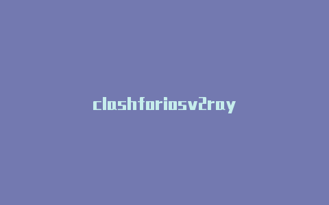 clashforiosv2ray