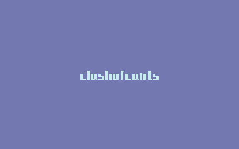 clashofcunts