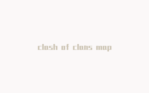 clash of clans map