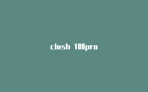 clash 100pro
