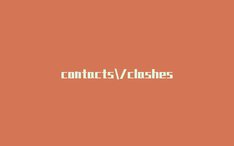 contacts/clashes