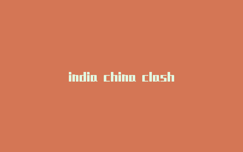 india china clash