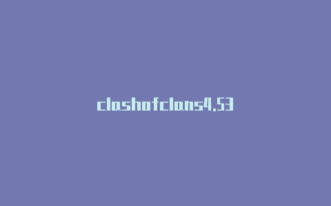 clashofclans4.53