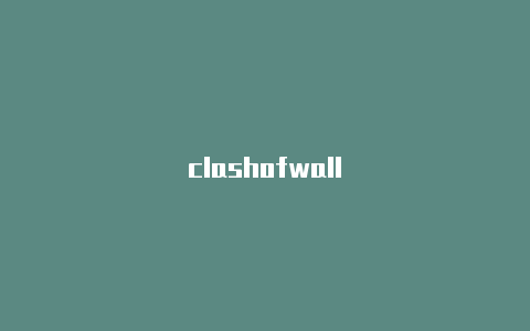 clashofwall