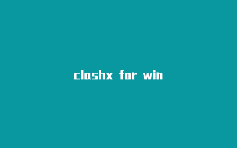clashx for win