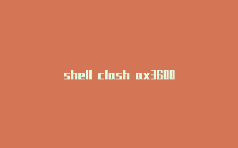 shell clash ax3600