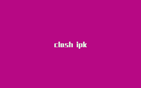 clash ipk