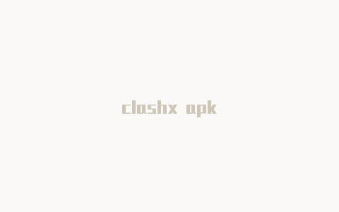 clashx apk