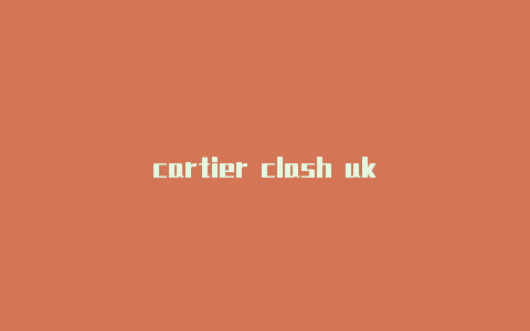 cartier clash uk