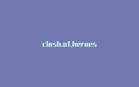 clash.of.heroes