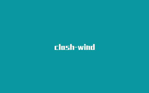 clash-wind