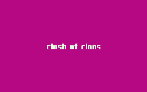 clash of clans