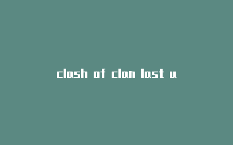 clash of clan last update