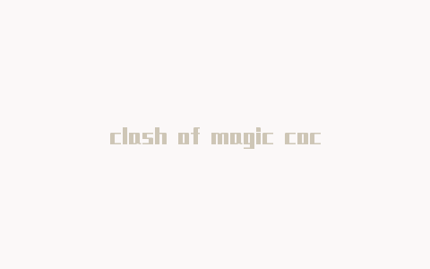 clash of magic coc