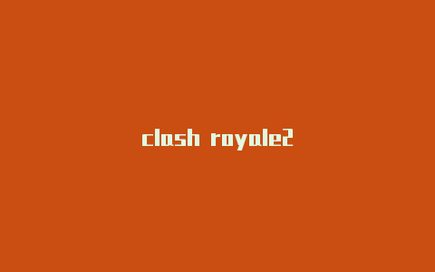 clash royale2