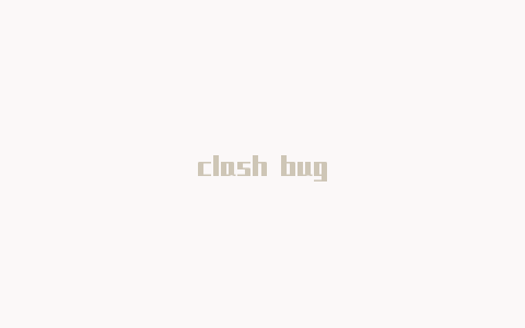 clash bug