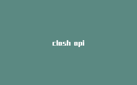 clash api