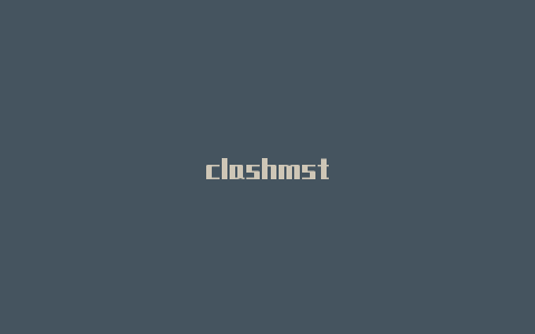 clashmst
