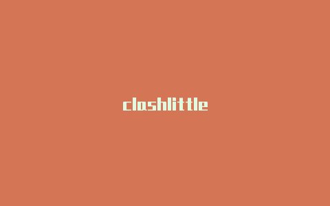 clashlittle